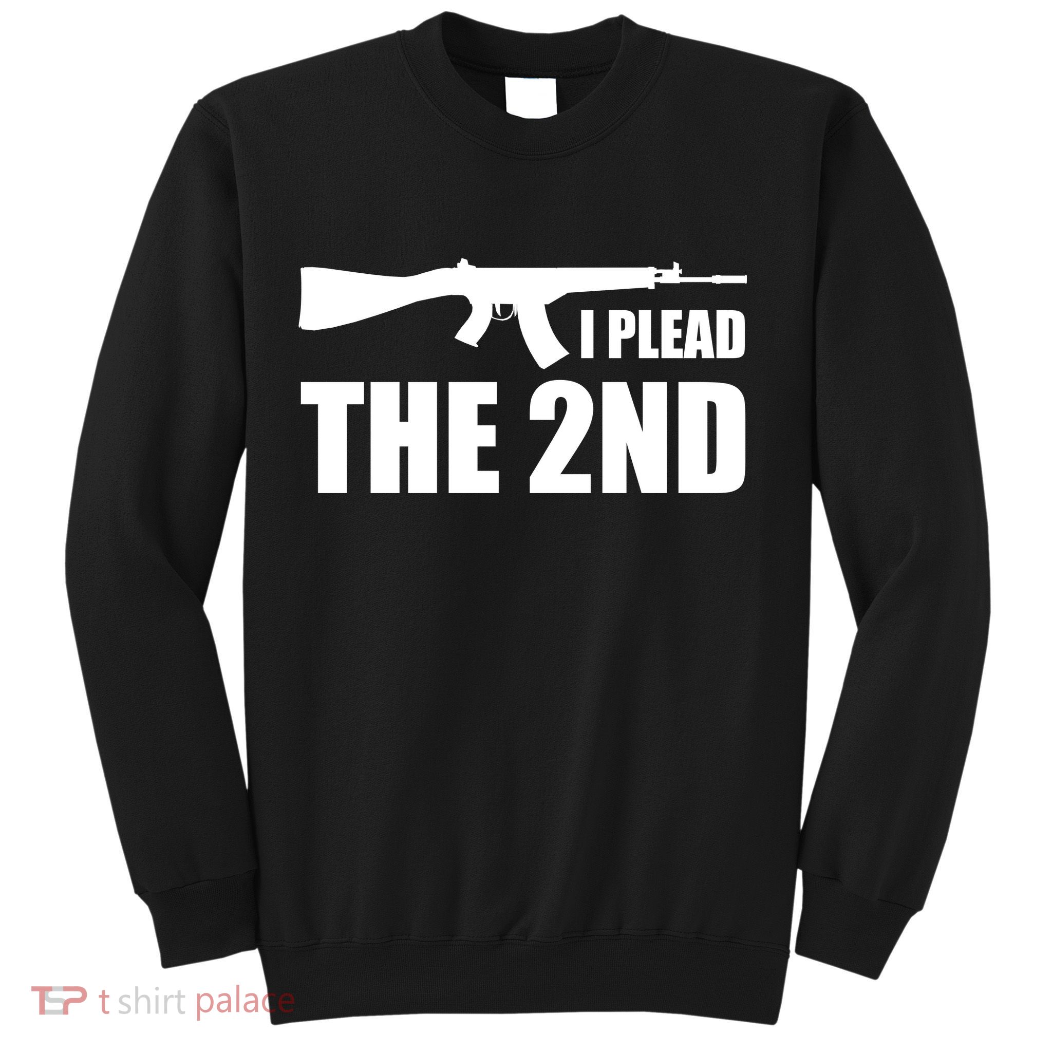 I Plead The Second Sweatshirt