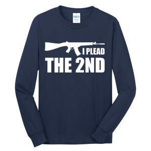 I Plead The Second Tall Long Sleeve T-Shirt