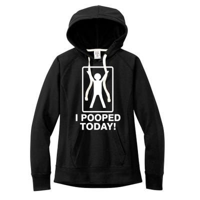 I Pooped Today! Women's Fleece Hoodie