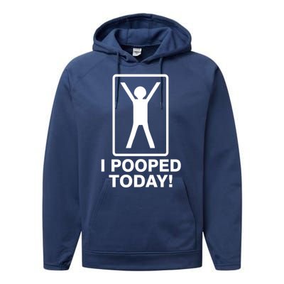 I Pooped Today! Performance Fleece Hoodie