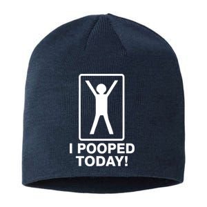 I Pooped Today! Sustainable Beanie