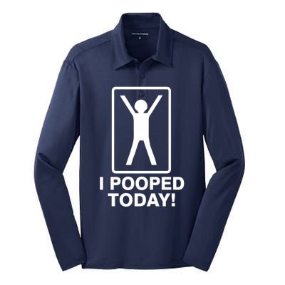 I Pooped Today! Silk Touch Performance Long Sleeve Polo