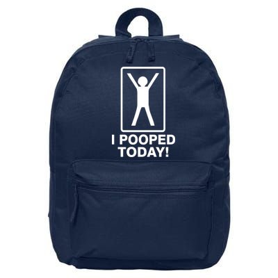 I Pooped Today! 16 in Basic Backpack