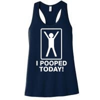 I Pooped Today! Women's Racerback Tank