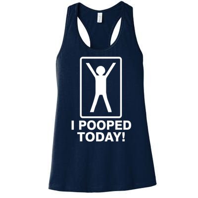 I Pooped Today! Women's Racerback Tank