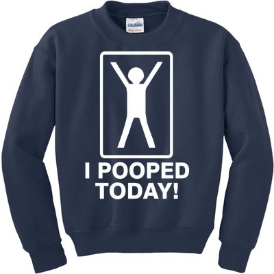 I Pooped Today! Kids Sweatshirt