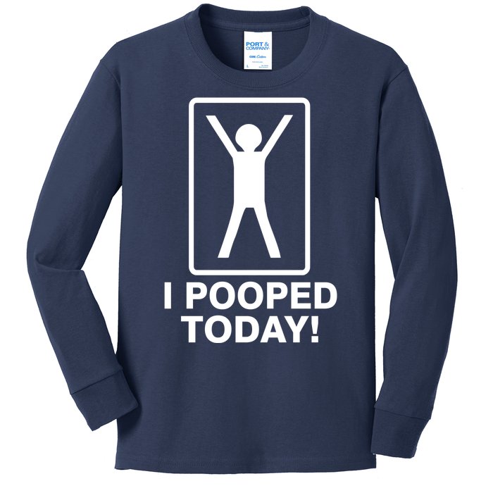 I Pooped Today! Kids Long Sleeve Shirt