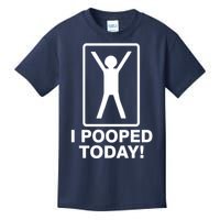 I Pooped Today! Kids T-Shirt