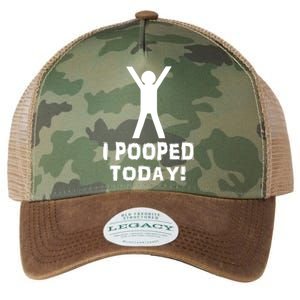 I Pooped Today Funny Humor Legacy Tie Dye Trucker Hat