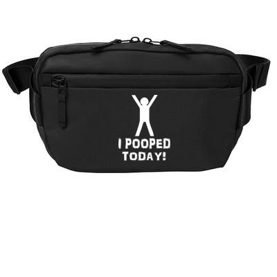 I Pooped Today Funny Humor Crossbody Pack