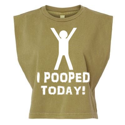 I Pooped Today Funny Humor Garment-Dyed Women's Muscle Tee