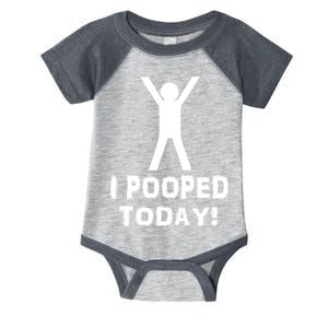 I Pooped Today Funny Humor Infant Baby Jersey Bodysuit