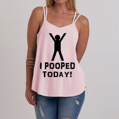 I Pooped Today Funny Humor Women's Strappy Tank