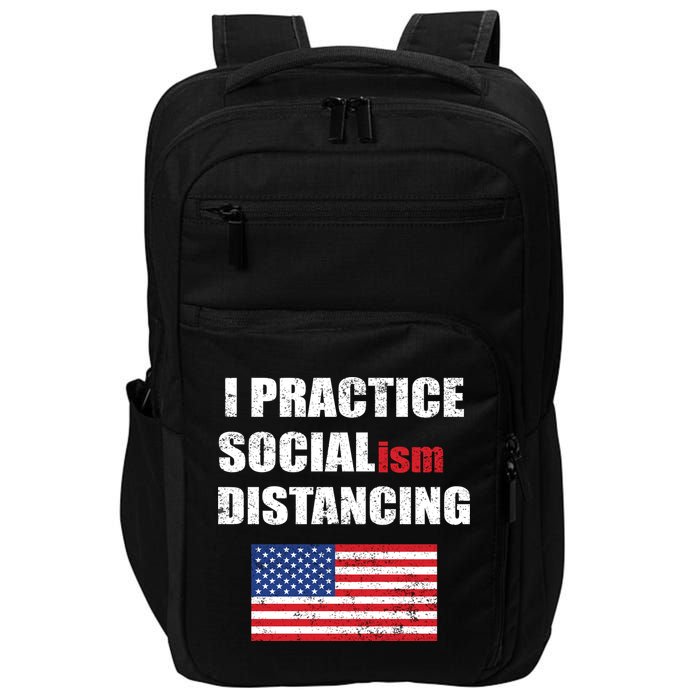 I Practiced Socialism Distancing Impact Tech Backpack