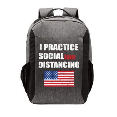 I Practiced Socialism Distancing Vector Backpack