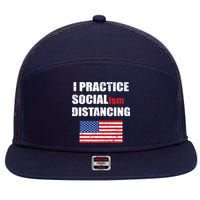 I Practiced Socialism Distancing 7 Panel Mesh Trucker Snapback Hat