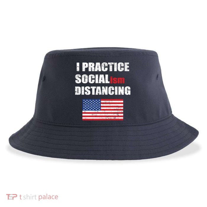 I Practiced Socialism Distancing Sustainable Bucket Hat