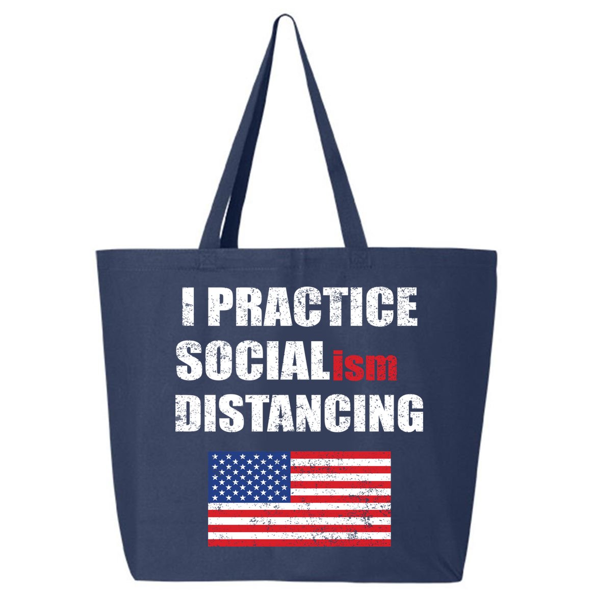 I Practiced Socialism Distancing 25L Jumbo Tote