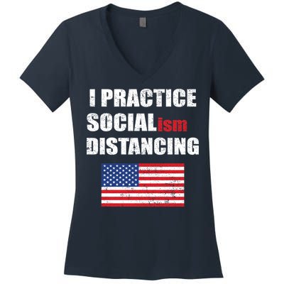 I Practiced Socialism Distancing Women's V-Neck T-Shirt