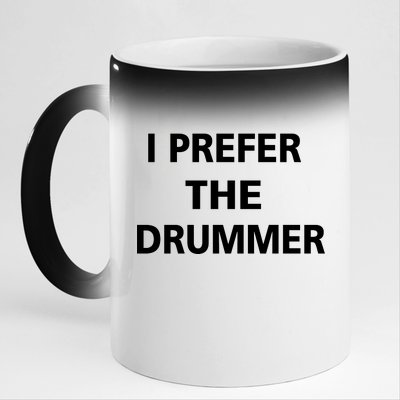 I Prefer A Drummer 11oz Black Color Changing Mug