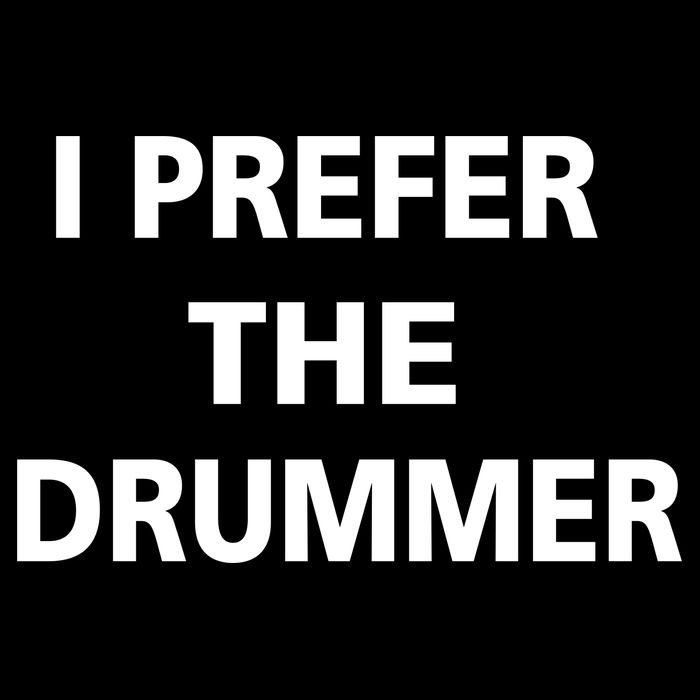 I Prefer A Drummer Apron