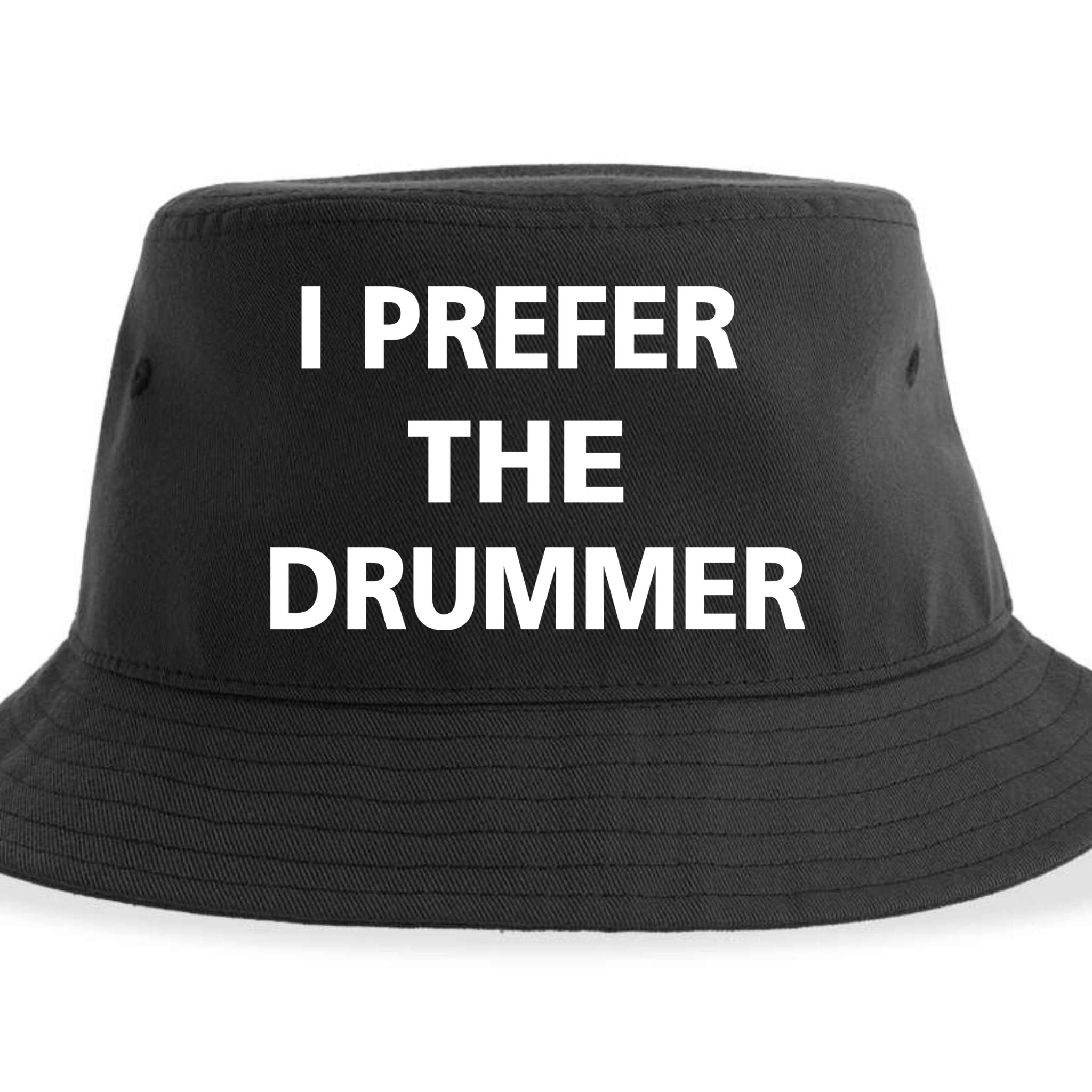 I Prefer A Drummer Sustainable Bucket Hat