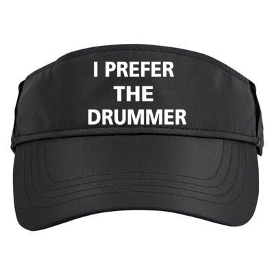 I Prefer A Drummer Adult Drive Performance Visor