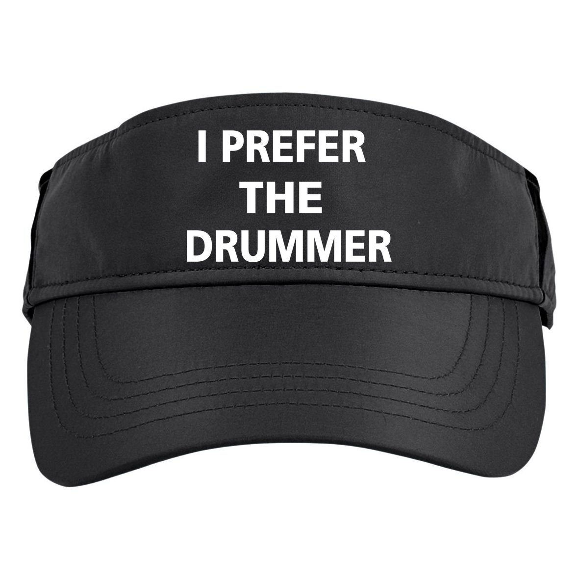 I Prefer A Drummer Adult Drive Performance Visor