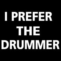 I Prefer A Drummer Baby Bodysuit