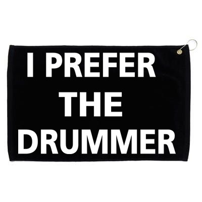 I Prefer A Drummer Grommeted Golf Towel