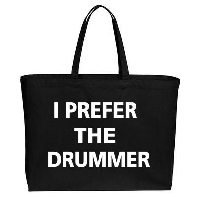 I Prefer A Drummer Cotton Canvas Jumbo Tote