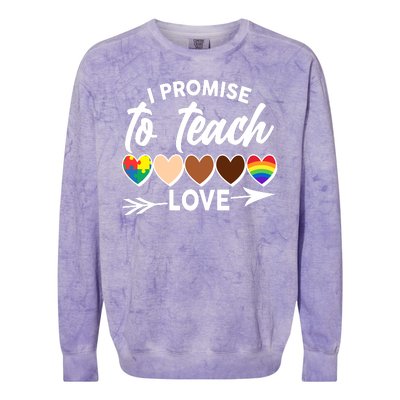 I Promise To Teach Love Diversity Equality Colorblast Crewneck Sweatshirt