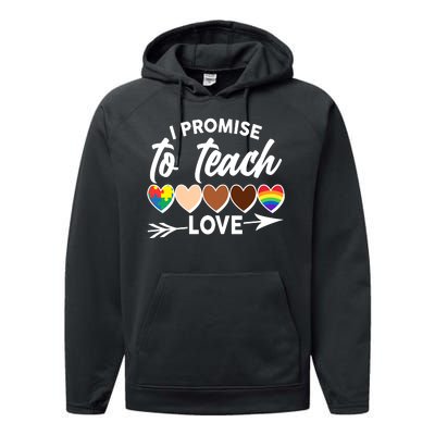 I Promise To Teach Love Diversity Equality Performance Fleece Hoodie