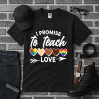 I Promise To Teach Love Diversity Equality Tall T-Shirt
