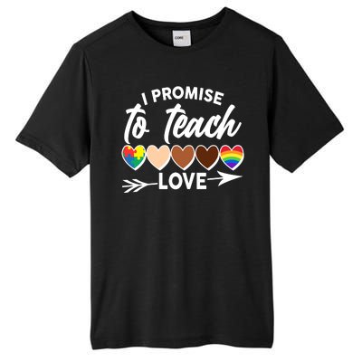 I Promise To Teach Love Diversity Equality Tall Fusion ChromaSoft Performance T-Shirt