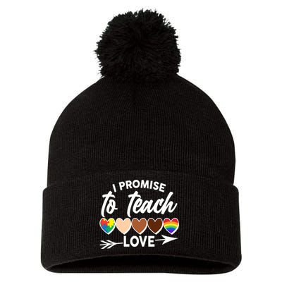 I Promise To Teach Love Diversity Equality Pom Pom 12in Knit Beanie