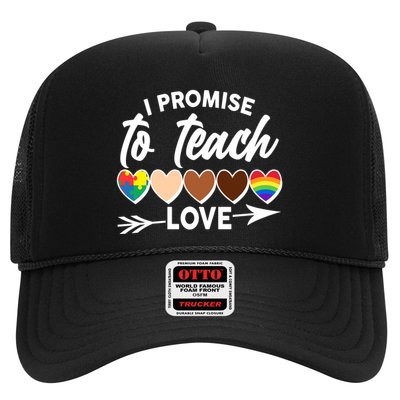I Promise To Teach Love Diversity Equality Trucker Hat