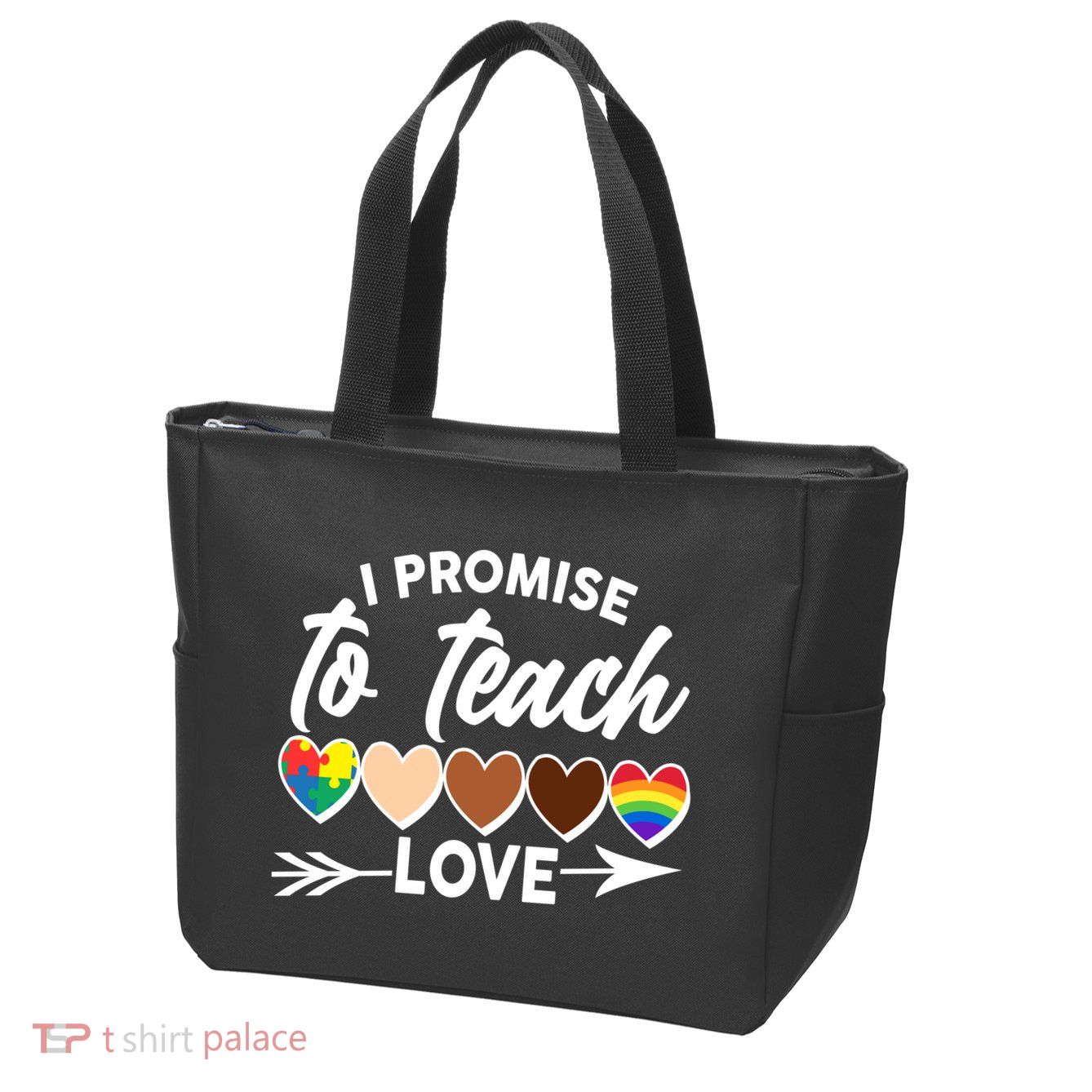 I Promise To Teach Love Diversity Equality Zip Tote Bag