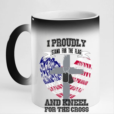 I Proudly Stand For The Flag And Kneel For The Cross 11oz Black Color Changing Mug