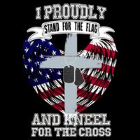 I Proudly Stand For The Flag And Kneel For The Cross Backpack