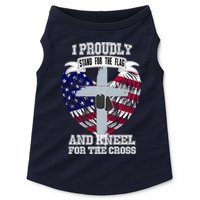 I Proudly Stand For The Flag And Kneel For The Cross Doggie Tank