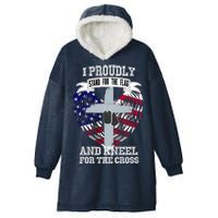 I Proudly Stand For The Flag And Kneel For The Cross Hooded Wearable Blanket