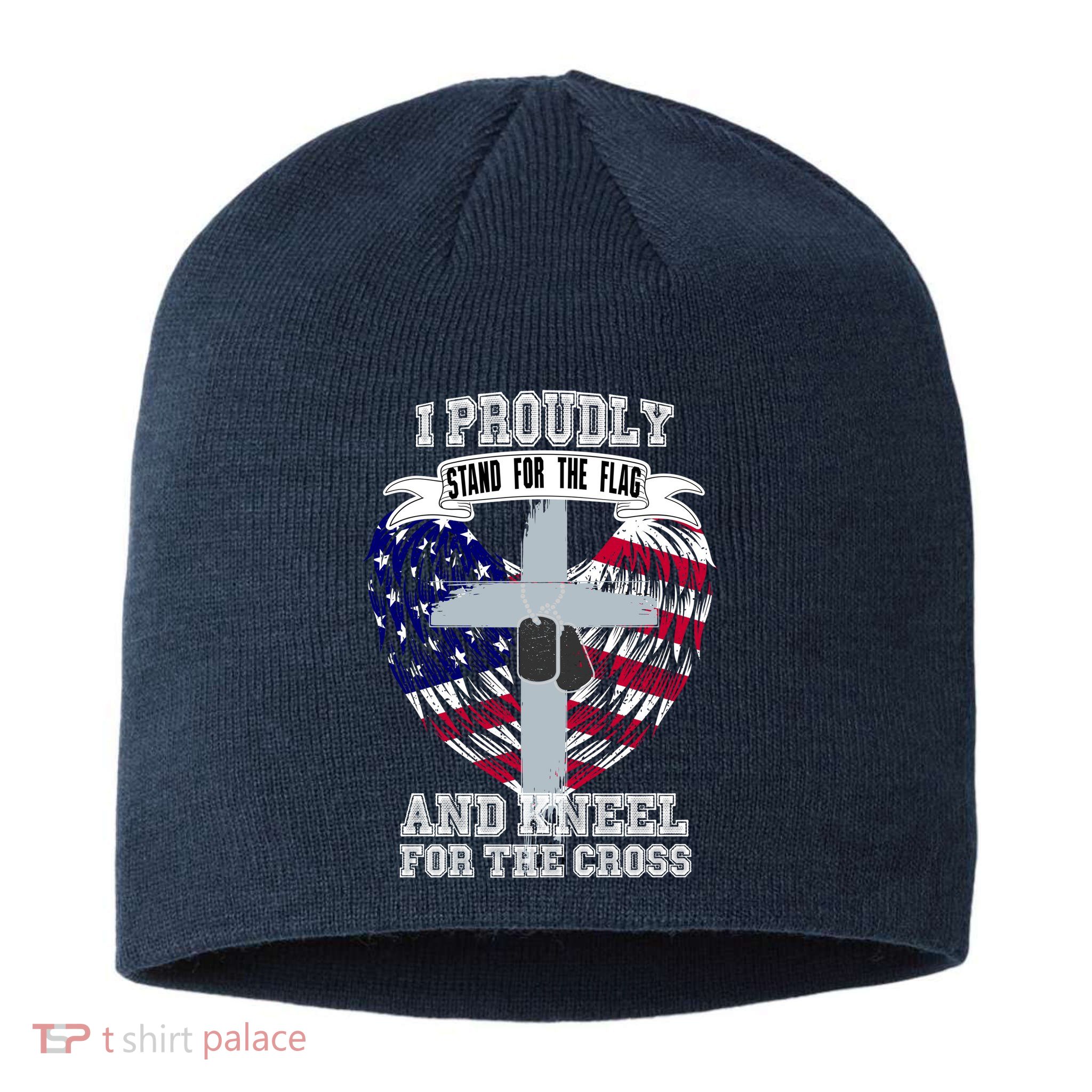 I Proudly Stand For The Flag And Kneel For The Cross Sustainable Beanie