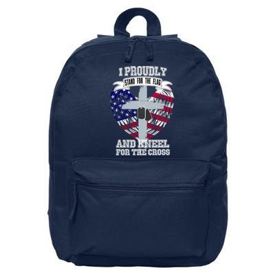 I Proudly Stand For The Flag And Kneel For The Cross 16 in Basic Backpack