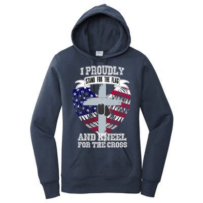 I Proudly Stand For The Flag And Kneel For The Cross Women's Pullover Hoodie