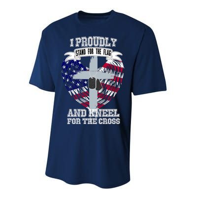 I Proudly Stand For The Flag And Kneel For The Cross Performance Sprint T-Shirt