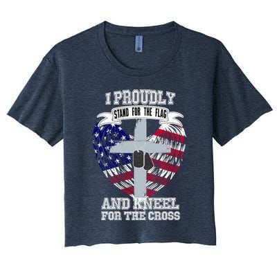 I Proudly Stand For The Flag And Kneel For The Cross Crop Top
