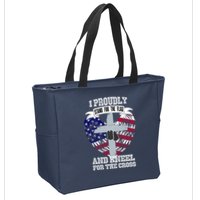 I Proudly Stand For The Flag And Kneel For The Cross Zip Tote Bag
