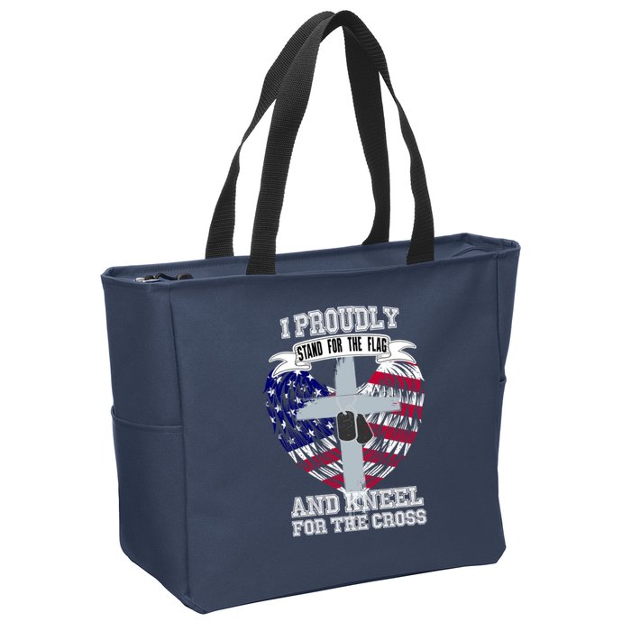 I Proudly Stand For The Flag And Kneel For The Cross Zip Tote Bag