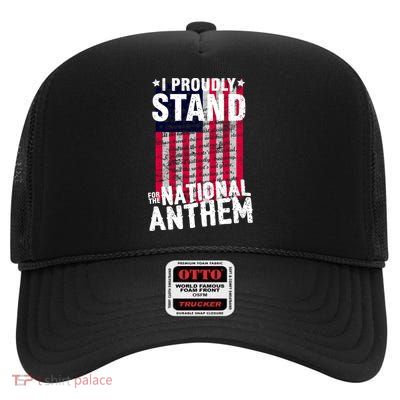 I Proudly Stand For The National Anthem Pledge High Crown Mesh Back Trucker Hat